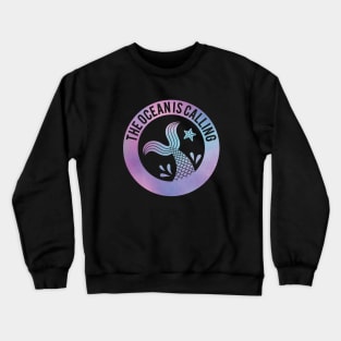 The Ocean Is Calling Mermaid Tail Gradient Crewneck Sweatshirt